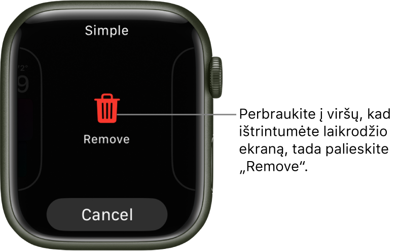 „Apple Watch“ ekranas, kuriame rodomi mygtukai „Remove“ ir „Cancel“, pateikiami, kai perbraukiant pasirenkamas laikrodžio ekranas, tada jis perbraukiamas viršun norint ištrinti.