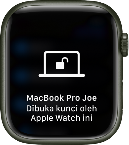 Skrin Apple Watch menunjukkan mesej, “MacBook Pro Joe Dibuka Kunci oleh Apple Watch ini”.