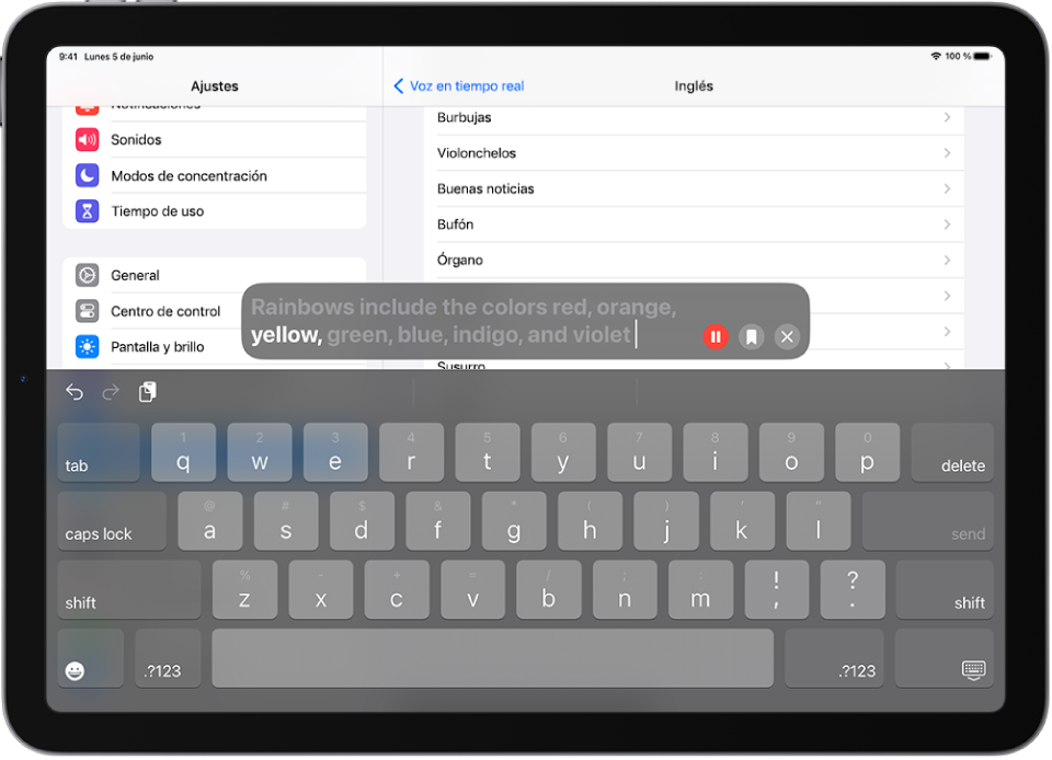 La función “Voz en tiempo real” en el iPad lee el texto introducido.