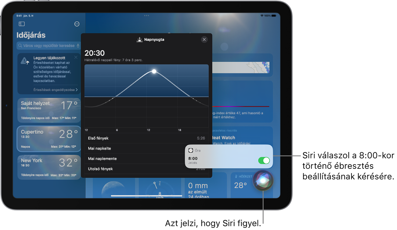 Siri az Időjárás app képernyőjén. A képernyő jobb alsó részén az Óra app értesítése azt jelzi, hogy az ébresztés be lett kapcsolva reggel 8 órára. Az értesítés alatt lévő ikon azt jelzi, hogy Siri elérhető.