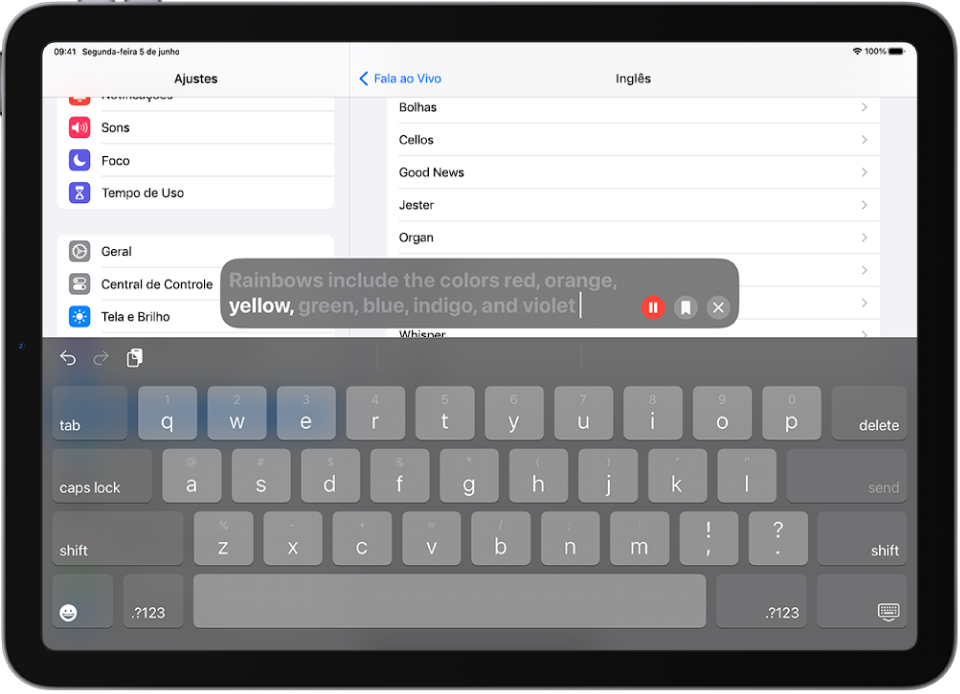 O recurso de Fala ao Vivo no iPad fala em voz alta qualquer texto inserido.