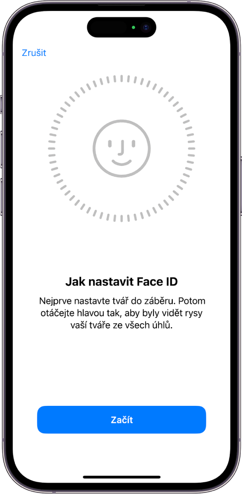 Obrazovka nastavení rozpoznávání Face ID. Na displeji je vidět tvář v kruhu. Text pod ní žádá uživatele, aby pomalým pohybem hlavy opsal celý obvod kruhu.