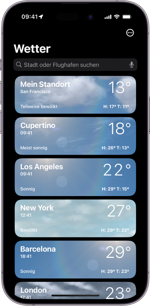 Die Wetteranzeige mit einer Liste von Städten, für die die aktuelle Uhrzeit, die Temperatur, die Vorhersage und die Höchst- und Tiefsttemperatur angezeigt werden. Oben auf dem Bildschirm befindet sich das Suchfeld und oben rechts ist die Taste „Mehr“.