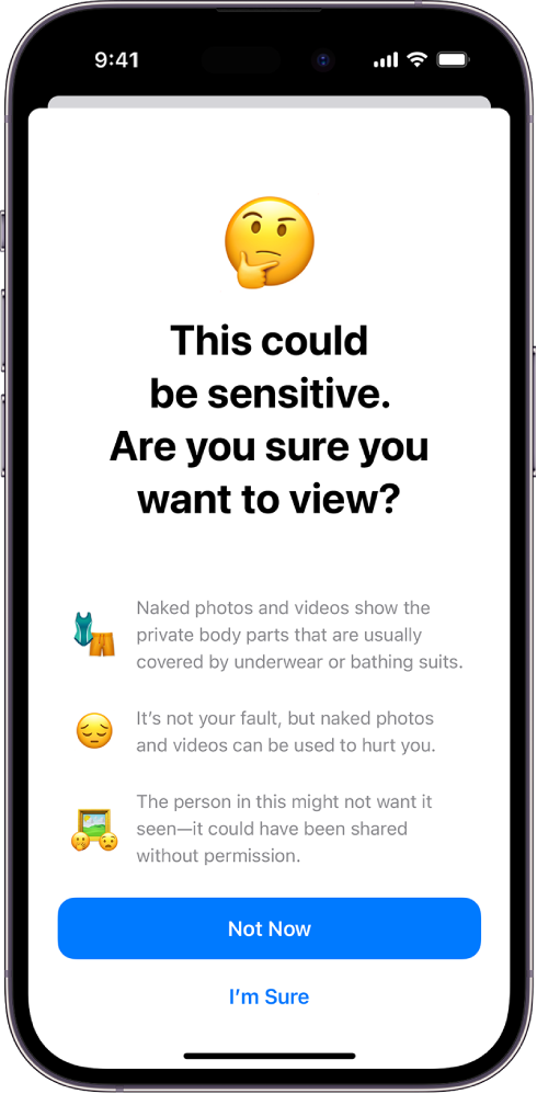 The Sensitive Content Warning screen, warning of possible nudity in an image. At the bottom of the screen are the following buttons: Not Now and I’m Sure.