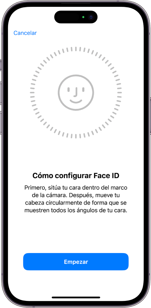 La pantalla de configuración de reconocimiento de Face ID. Se muestra una cara en la pantalla dentro de un círculo. El texto que está debajo de la cara le indica al usuario que mueva la cabeza lentamente para completar el círculo.