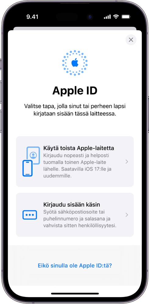 Apple ID -sisäänkirjautumisnäyttö, jossa on vaihtoehtoina kirjautuminen sisään toisella Apple-laitteella, kirjautuminen sisään manuaalisesti tai olla käyttämättä Apple ID:tä.