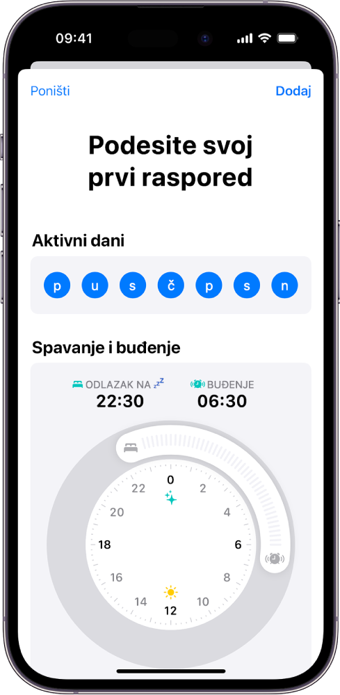 Zaslon opcije Podesite svoj prvi raspored u aplikaciji Zdravlje s odabranim odjeljkom Aktivni dani i satom za Vrijeme spavanja i Buđenjem.