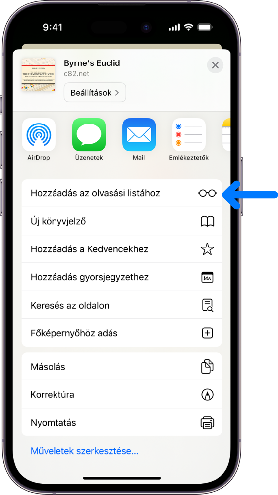 A Safari appban egy weboldalon a Megosztás gombra koppintanak, amelynek hatására megjelenik a rendelkezésre álló opciók listája, többek között a Hozzáadás az olvasási listához opció.