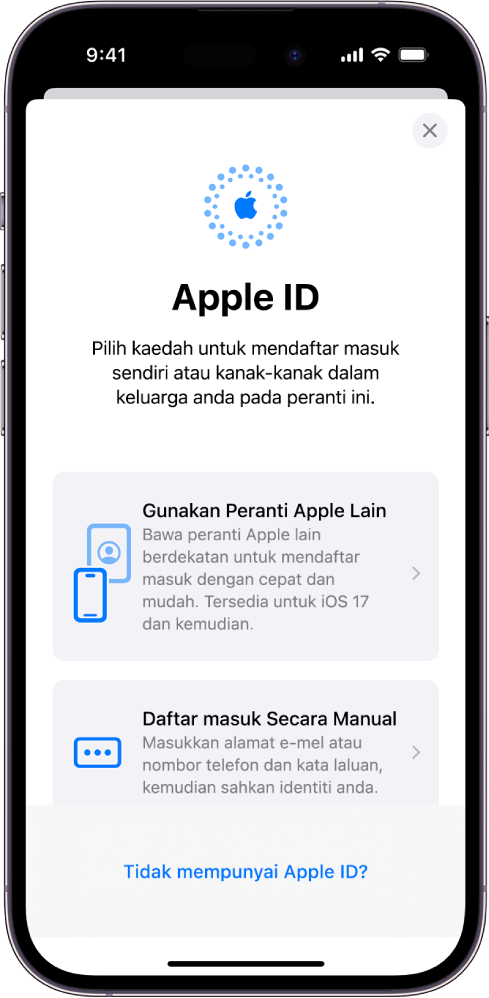 Skrin daftar masuk Apple ID dengan pilihan untuk mendaftar masuk menggunakan peranti Apple lain, mendaftar masuk secara manual, atau tidak mempunyai Apple ID.