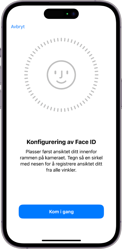 Konfigurasjonsskjermen for Face ID-gjenkjenning. Et ansikt vises på skjermen, omsluttet av en sirkel. Teksten under ansiktet informerer brukeren om å bevege hodet sakte for å fullføre sirkelen.
