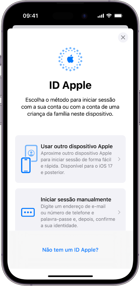 O ecrã de início de sessão com ID Apple com opções para iniciar sessão com outro dispositivo Apple, iniciar sessão manualmente ou não ter um ID Apple.
