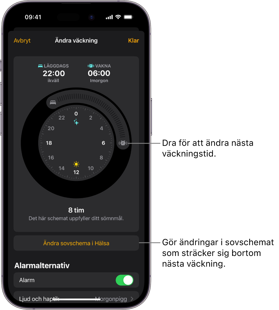 En skärm för att ändra morgondagens väckarklocka med knappar som kan dras för att ändra läggdagstid och väckningstid, en knapp för att ändra sovschemat i appen Hälsa och en knapp för att slå på eller stänga av alarmet Vakna.