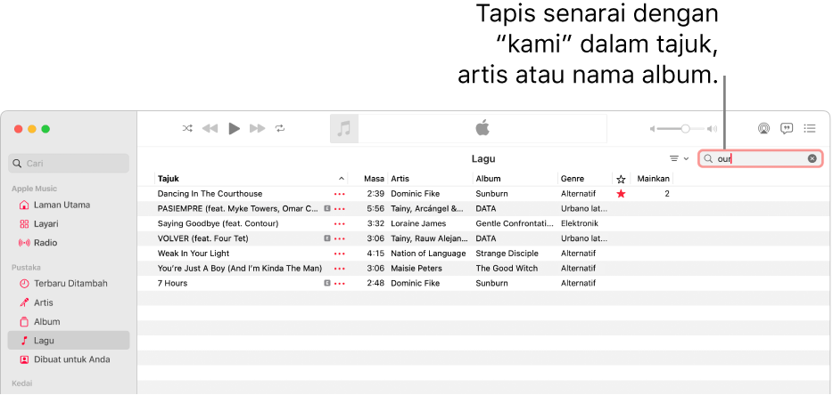 Tetingkap Apple Music menunjukkan senarai lagu yang kelihatan apabila “cinta” dimasukkan dalam medan penapis di penjuru kanan atas. Lagu dalam senarai termasuk perkataan "cinta" dalam tajuk, artis atau nama albumnya.