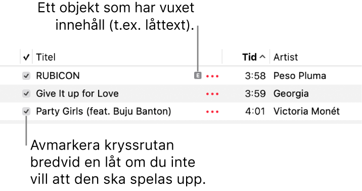 Detalj från låtlistan i Musik med kryssrutorna och en symbol för vuxet innehåll för den första låten (som visar att låten har vuxet innehåll). Hindra att en låt spelas upp genom att avmarkera kryssrutan bredvid låten.