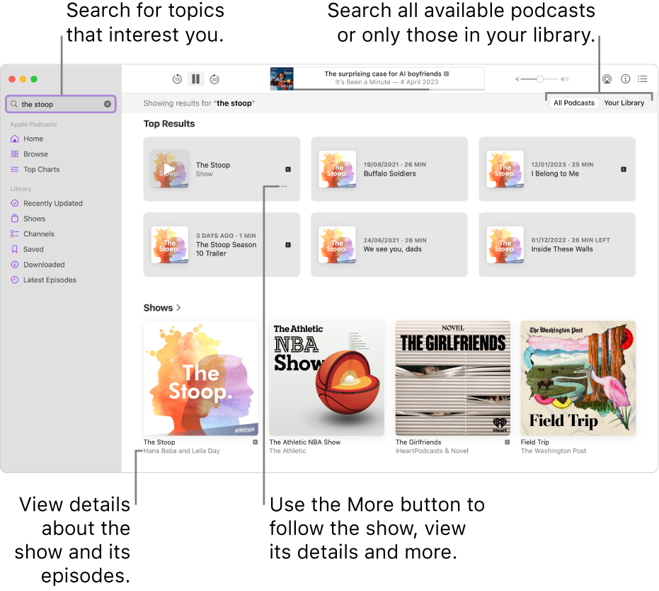 The Podcasts window showing text entered in the search field in the top-left corner, and episodes and shows matching the search of all podcasts in the screen to the right. Click the link below the show to view details about the show and its episodes. Use the show’s More button to follow the show, change its settings and more.