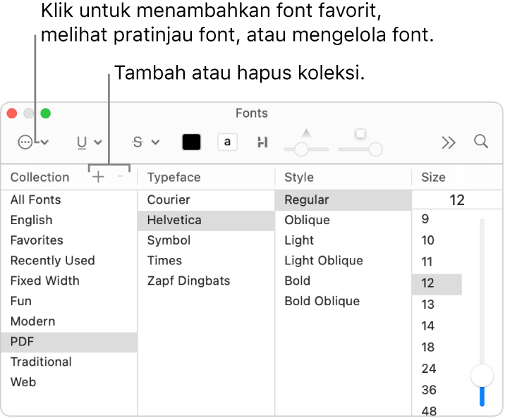 Dengan jendela Font, tambah atau hapus koleksi, ubah warna font, atau lakukan tindakan seperti mempratinjau atau mengelola font, atau menambahkan ke Favorit dengan cepat.
