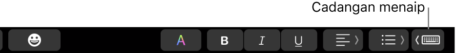 Touch Bar dengan butang untuk menunjukkan cadangan menaip di hujung kanan.
