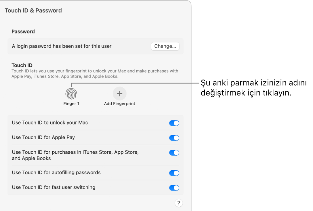 Bir parmak izinin hazır ve Mac’in kilidini açmak için kullanılabileceğini gösteren Touch ID ve Parola ayarları.