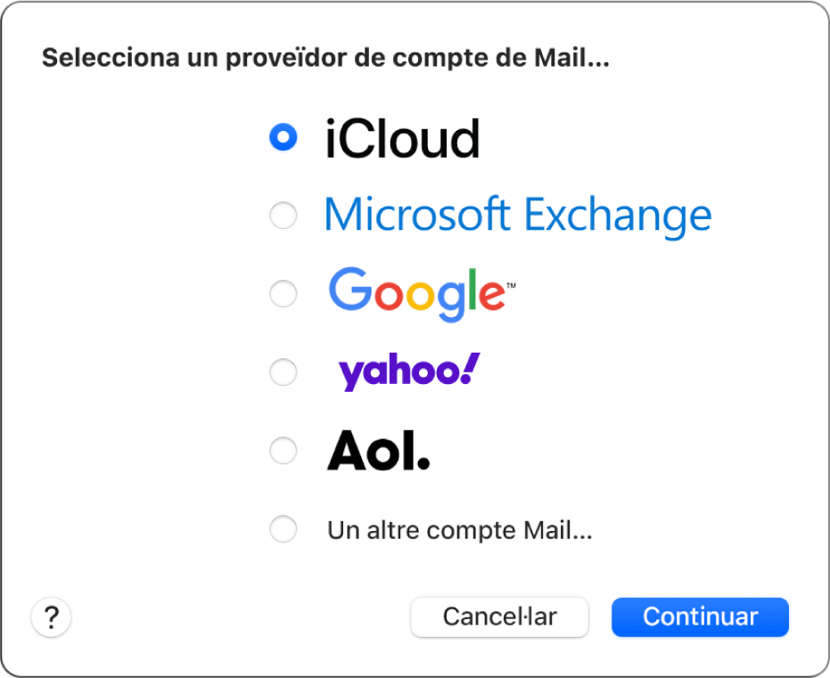 El quadre de diàleg per seleccionar un tipus de compte de correu, que mostra les opcions “iCloud”, “Microsoft Exchange”, “Google”, “Yahoo”, “AOL” i "Un altre compte de Mail".