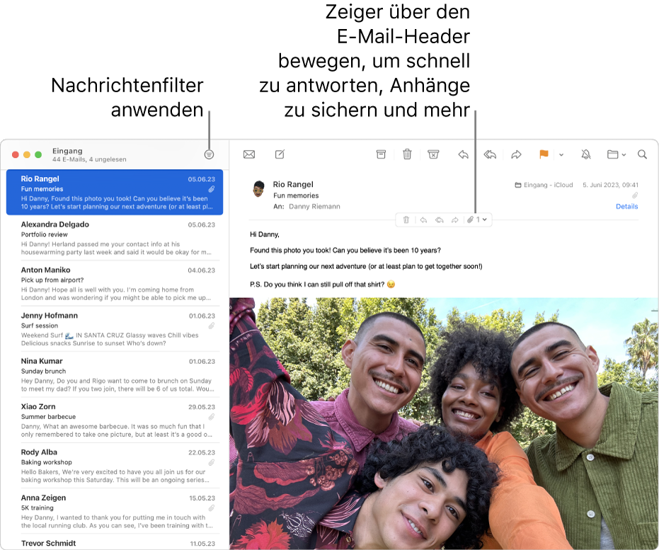 Das Mail-Fenster. Klicke auf die Taste „Filter“ in der Symbolleiste, um Nachrichtenfilter anzuwenden. Bewege den Zeiger über den Header-Bereich einer E-Mail, um Tasten zum Antworten, Sichern von Anhängen und mehr einzublenden.