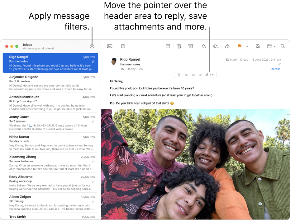 The Mail window. Click the Filter button in the toolbar to apply message filters. To reveal buttons for replying, saving attachments and more, move the pointer over the header area of a message.