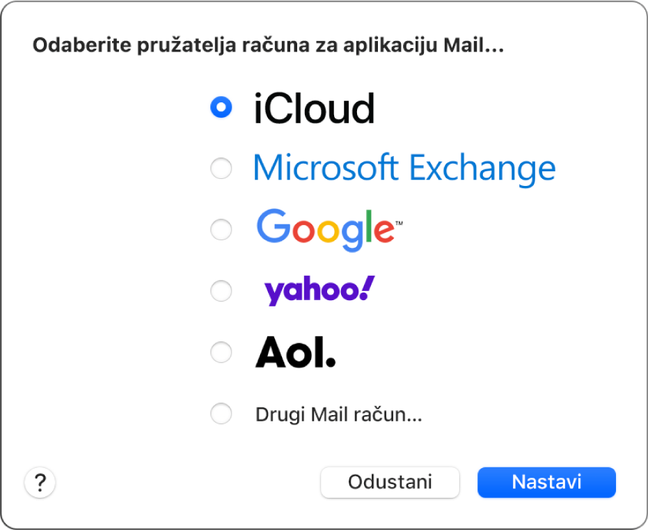 Dijalog za odabir vrste e-mail računa s prikazom opcija iCloud, Microsoft Exchange, Google, Yahoo, AOL, te Drugi Mail račun.