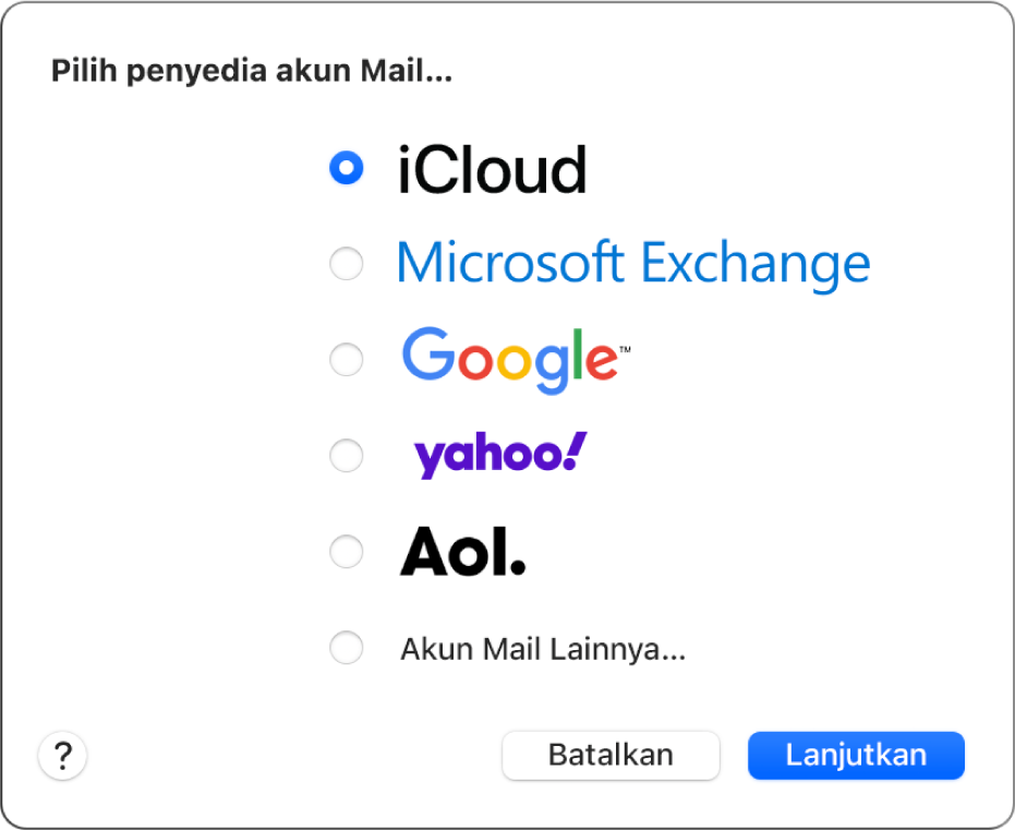 Dialog untuk memilih jenis akun email, menampilkan iCloud, Microsoft Exchange, Google, Yahoo, AOL, dan Akun Mail Lainnya.