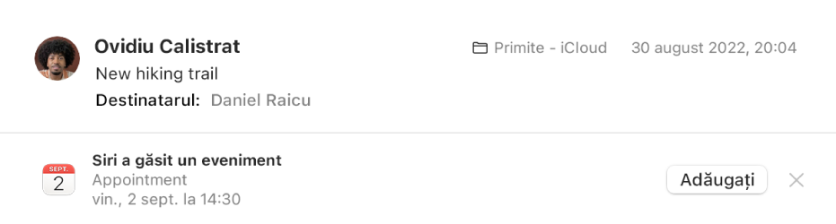 Un banner de sub antetul mesajului din zona de previzualizare afișează informații despre un eveniment pe care Siri l-a găsit în mesaj. Un link pentru a adăuga evenimentul la Calendar este amplasat la capătul din dreapta.
