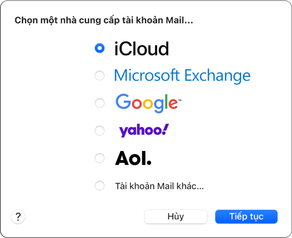 Hộp thoại chọn loại tài khoản email, đang hiển thị iCloud, Microsoft Exchange, Google, Yahoo, AOL và Tài khoản Mail khác.