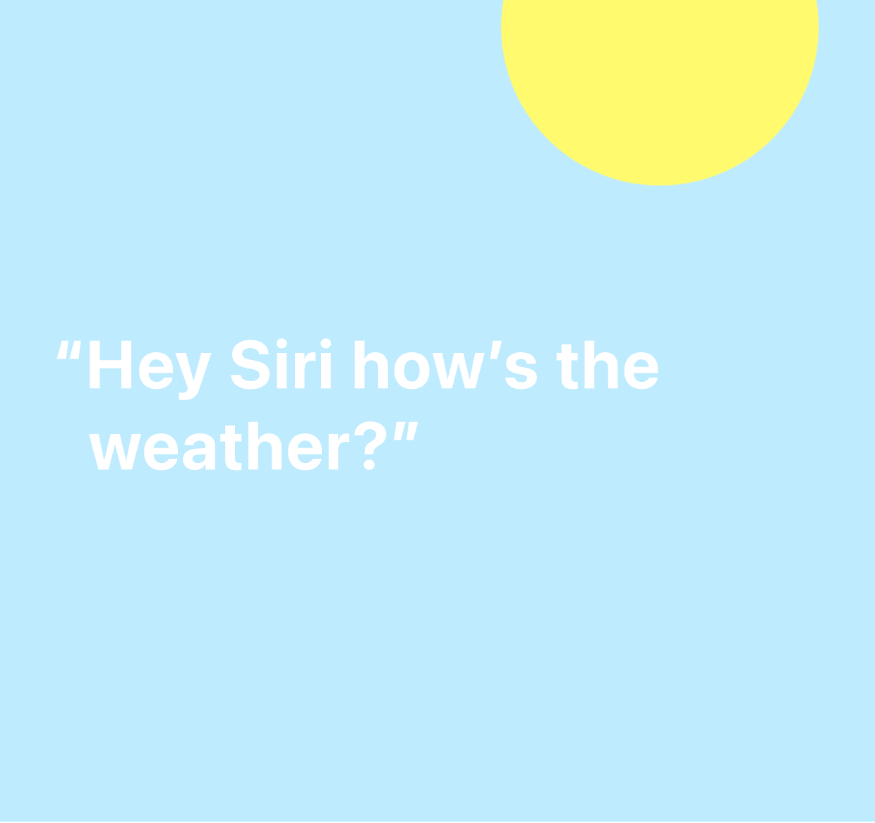 Una il·lustració de les paraules “Oye Siri, ¿qué tiempo hace?”