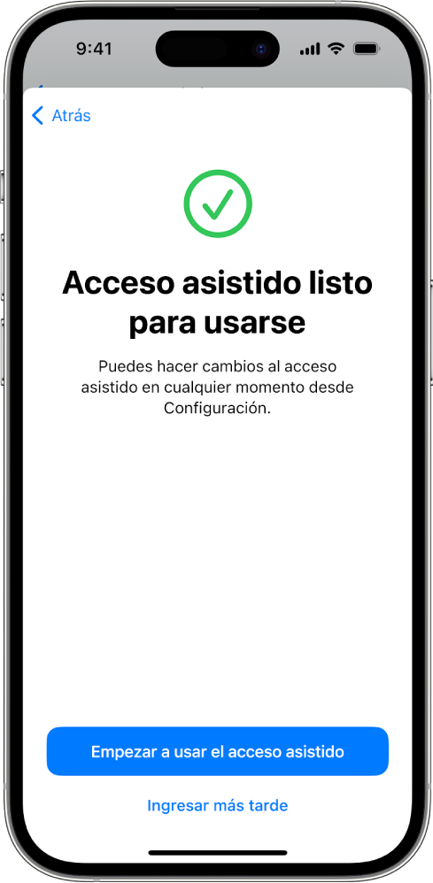 Un iPhone mostrando que el acceso asistido está listo con un botón en la parte inferior para entrar a este modo.