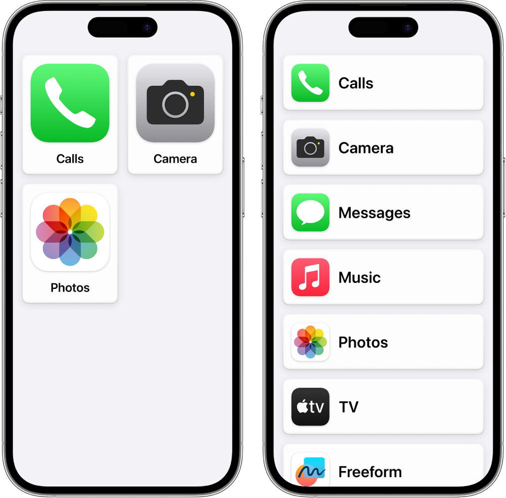 Kahe iPhone’i ekraanil kuvatakse Assistive Accessi Home Screen-kuva. Ühe iPhone’i ekraanil on suur ruudustik kõigest paari rakendusega. Teises kuvatakse palju rakendusi loendis.