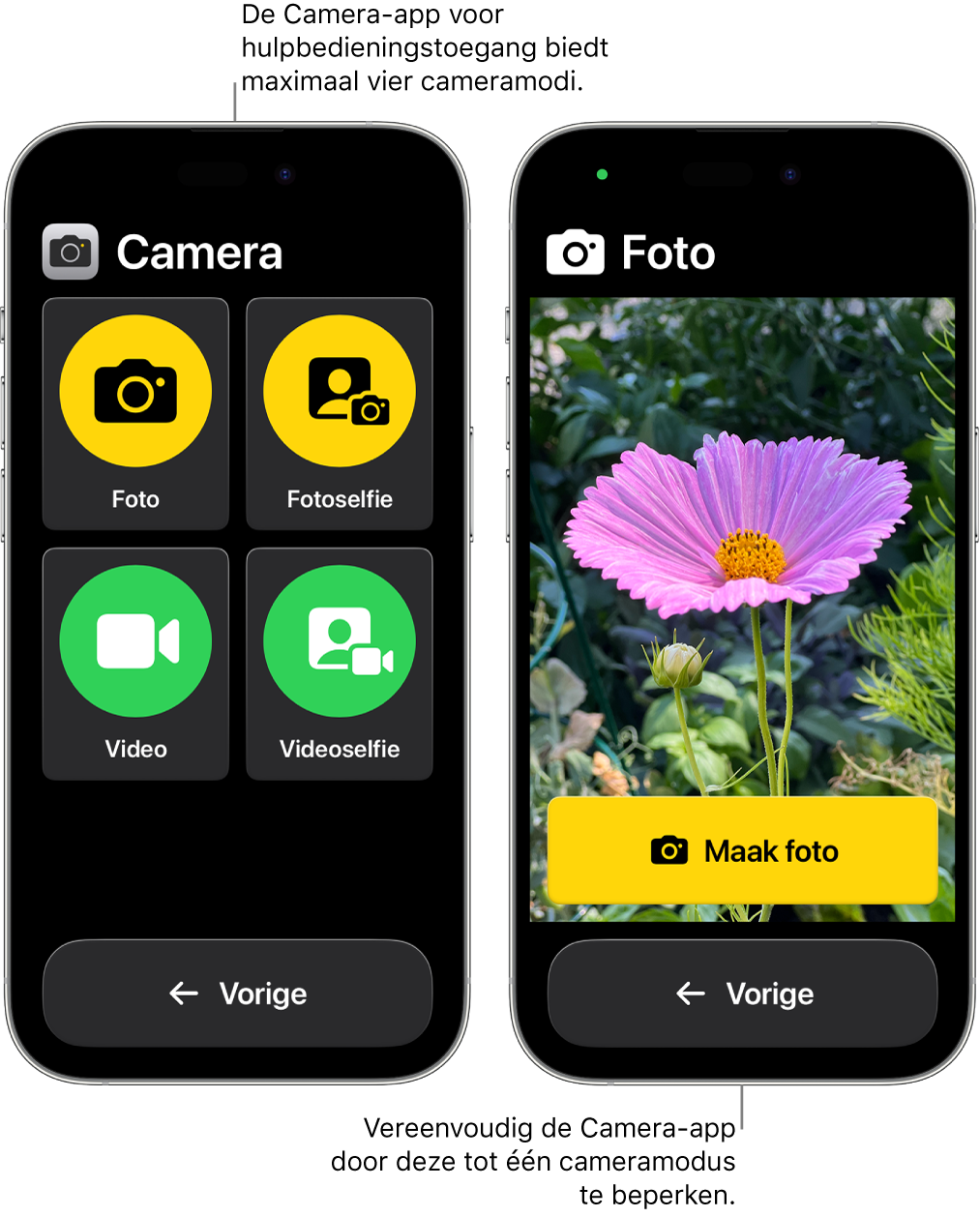 Twee iPhones met hulpbedieningstoegang. Op de ene iPhone is de Camera-app te zien met cameramodi waaruit de gebruiker kan kiezen, zoals 'Video' en 'Fotoselfie'. Op de andere iPhone is de Camera-app te zien met alleen de modus voor het maken van foto's.