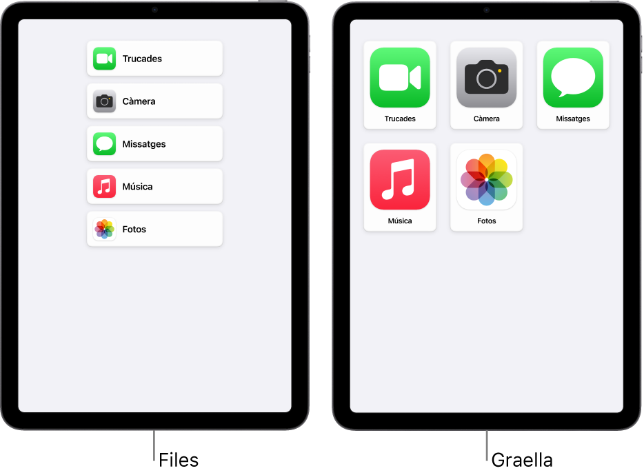 Dos iPad amb ús assistit. En un s’hi veu la pantalla d’inici amb les apps en una llista. A l’altre s’hi veuen les apps ordenades en una retícula.