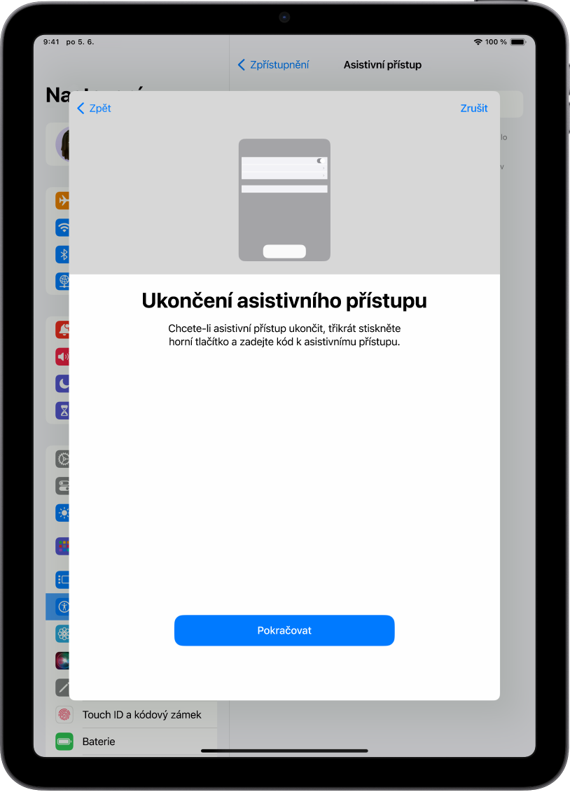 Na displeji iPadu jsou zobrazené informace o ukončení asistivního přístupu.