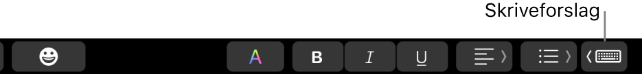 Touch Bar med knappen for å vise skriveforslag i høyre ende.