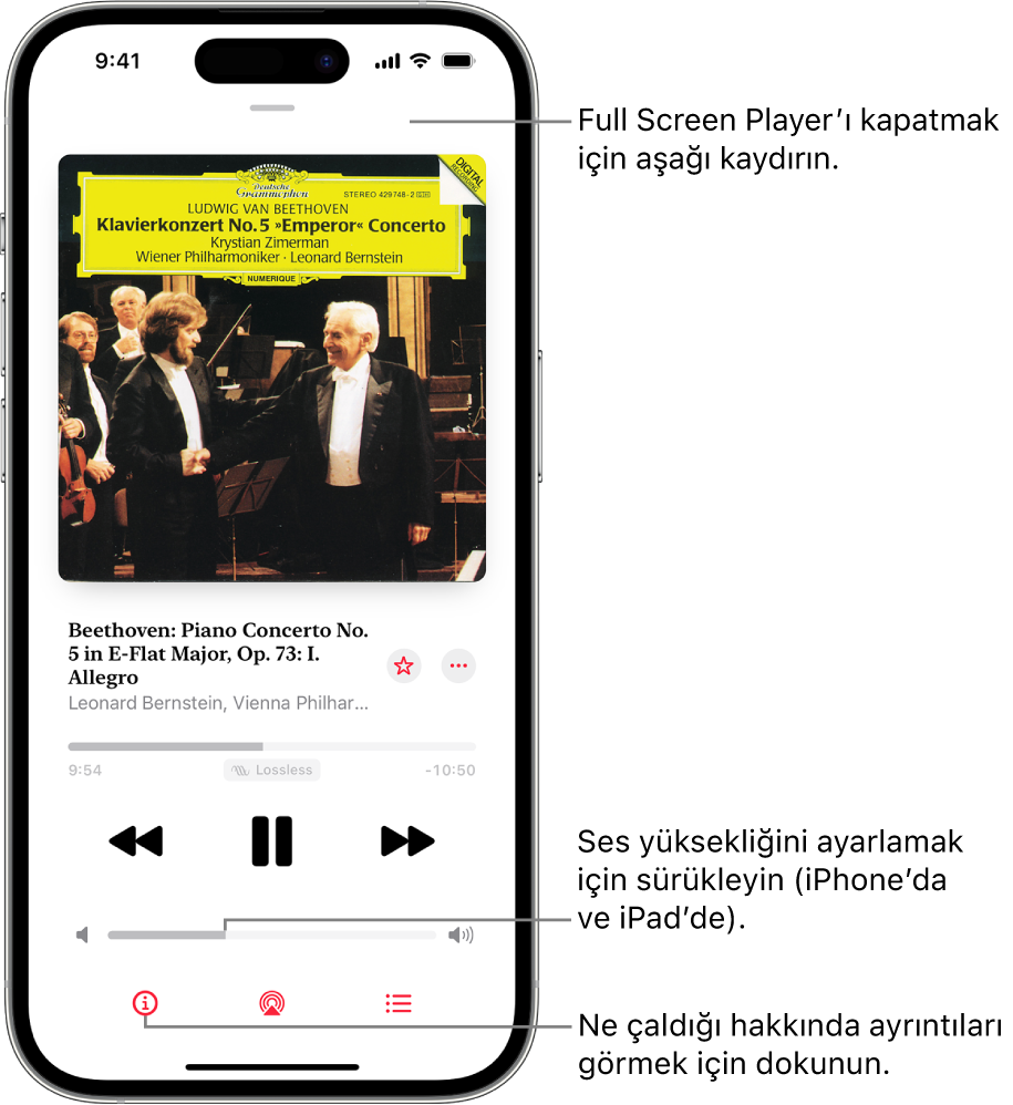 Apple Music Classical’daki Full Screen Player’ı gösteren iPhone. Ekranın en üstünde Full Screen Player’ı gizlemek ve MiniPlayer’a geri dönmek için dokunduğunuz gri bir çubuk var. Çubuğun altında albüm kapak resmi, eserin adı ve parçanın uzunluğu ile ne kadar sürenin geçtiğini gösteren zaman ekseni var. Ekranın alt kısmında Skip Backward, Pause ve Skip Forward düğmeleri, ses yüksekliği denetimi ve Info, AirPlay ve Playing Next düğmeleri var.