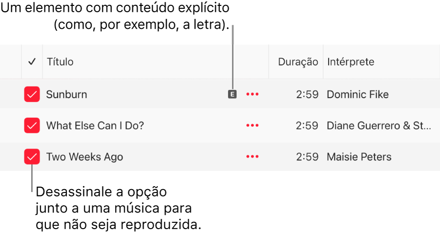 Detalhe da lista de músicas em Apple Music, com as opções assinaláveis e um símbolo explícito para a primeira música (a indicar que tem conteúdo explícito, tal como a letra). Desassinale a opção junto a uma música para que não seja reproduzida.