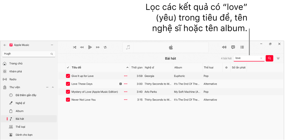 Cửa sổ Apple Music đang hiển thị danh sách các bài hát xuất hiện khi bạn nhập “love” vào trường bộ lọc ở góc trên cùng bên phải. Các bài hát trong danh sách có từ “love“ trong tiêu đề, tên nghệ sĩ hoặc tên album.