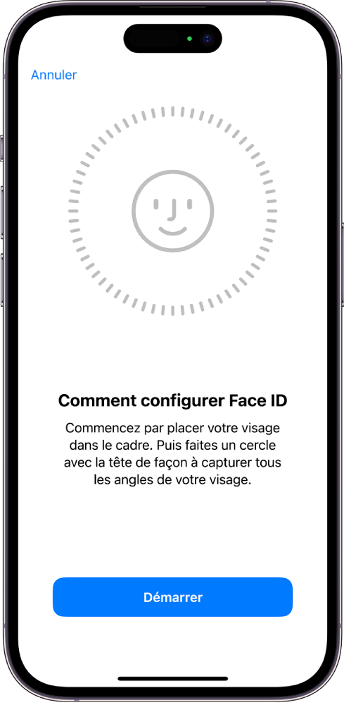 Écran de configuration de la reconnaissance Face ID. Un visage apparaît à l’écran, entouré d’un cercle. Le texte en dessous demande à l’utilisateur de bouger la tête lentement pour compléter le cercle. Un bouton pour accéder aux options d’accessibilité apparaît vers le bas de l’écran.