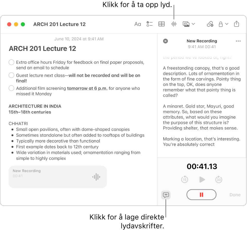 Et Notater-vindu som viser et notat med en sjekkliste, en punktliste og et lydopptak. Skjermen med lyddetaljer er åpen og viser en avskrift av lydopptaket.