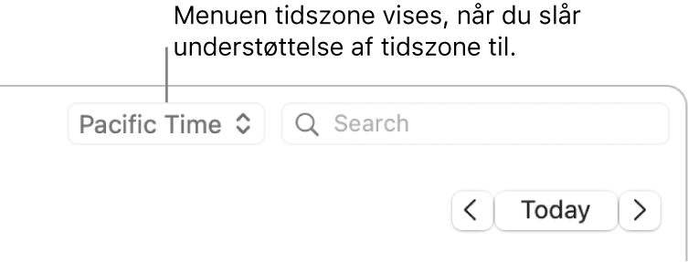 Tidszonemenuen vises til venstre for søgefeltet, når du slår understøttelse af tidszoner til