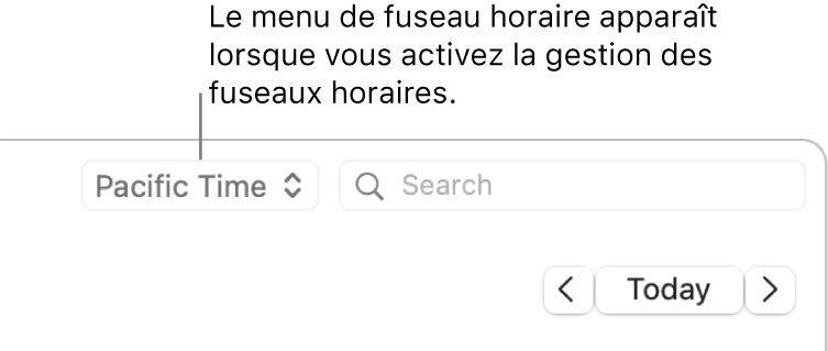 Le menu Fuseau horaire apparaît à gauche du champ de recherche, lorsque la prise en charge de cette fonctionnalité est activée