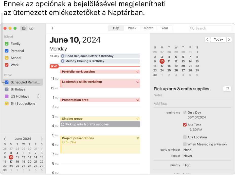 A Naptár ablaka Napi nézetben, ahol a naptárlista és a bejelölt Ütemezett emlékeztetők jelölőnégyzet látható. A napi ütemezésben események és egy ütemezett emlékeztető látható, továbbá a jobb oldalon az emlékeztetők hozzáadásának területe.