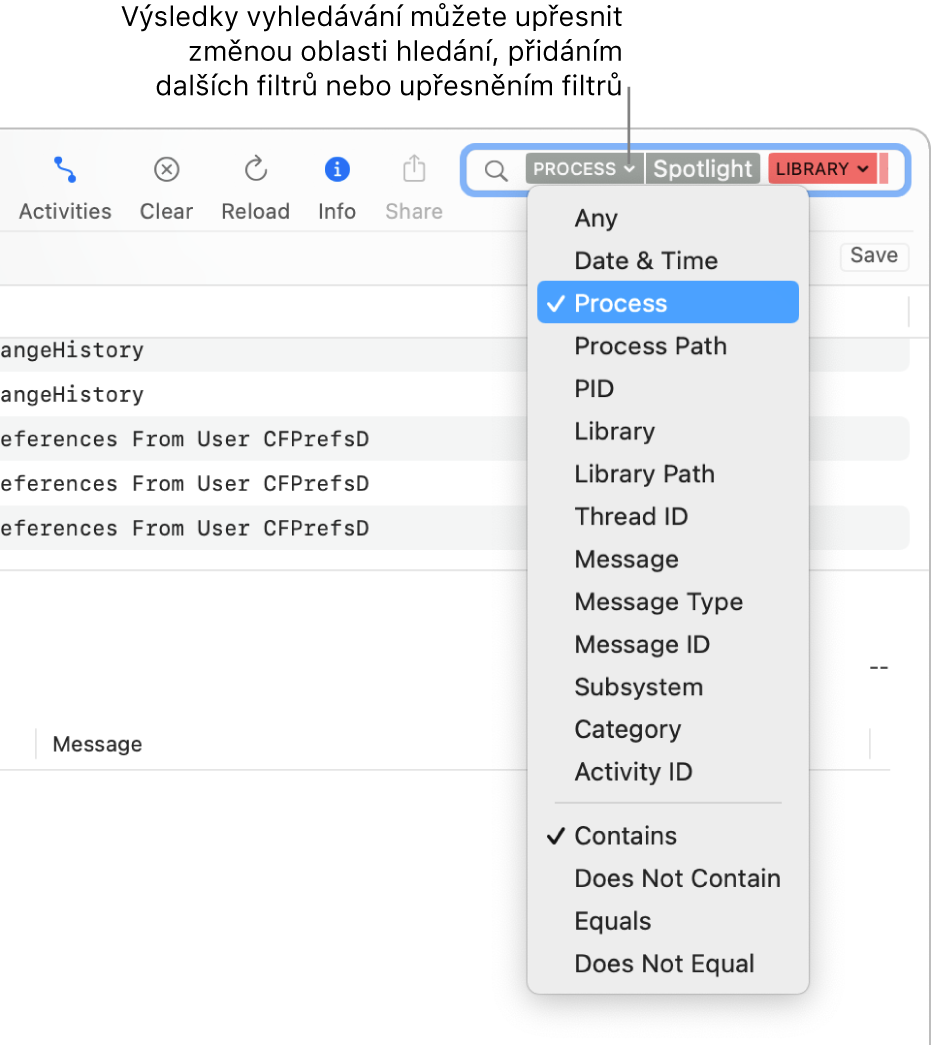 U horního okraje okna Konzoly se zobrazuje okno hledání se dvěma vyhledávacími filtry a nabídkou pod jedním z nich. Výsledky hledání můžete zpřesnit výměnou filtru za jiný, přidáním dalších filtrů nebo doladěním aktuálního filtru.