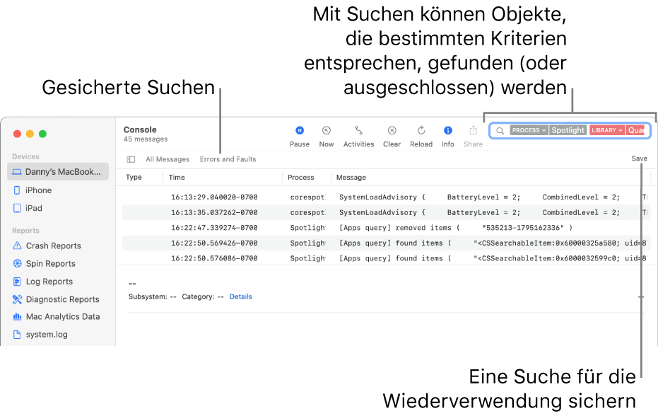 Das Fenster „Konsole“ mit eingegebenen Suchkriterien. Bei einer Suche kannst du Protokollmeldungen und Aktivitäten auf der Basis verschiedener Kategorien ausschließen oder einbeziehen.