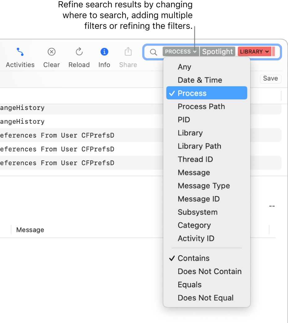 The search field at the top of the Console window, with two search filters in the field and a menu below one of them. You can refine the search results by changing the filter, adding multiple filters or refining the filter.
