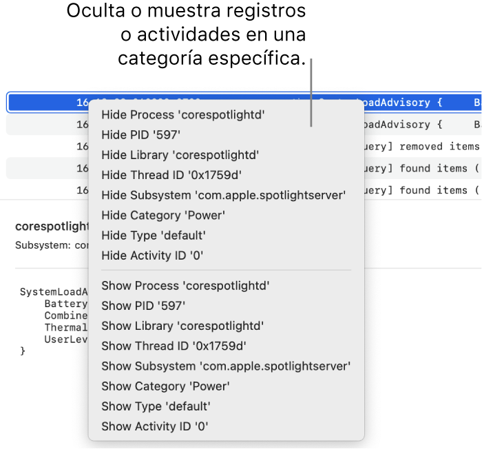 Ventana parcial de Consola mostrando el menú de funciones rápidas que permite ocultar y mostrar registros o actividades que cumplen con los criterios específicos.