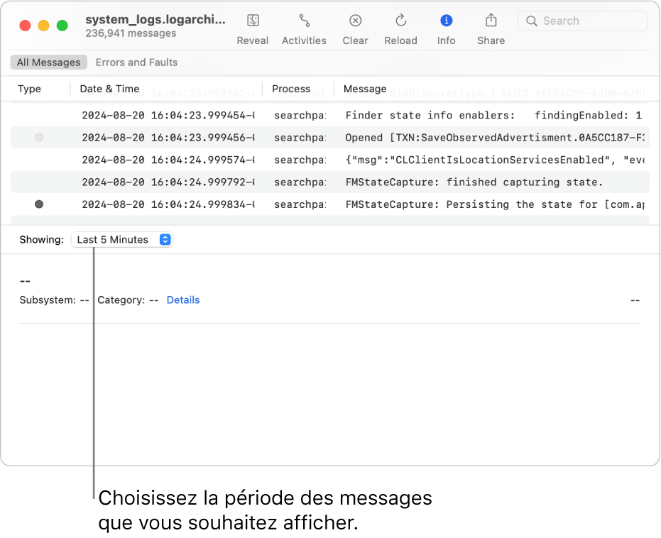 La fenêtre Console affichant l’archive d’historique. Choisissez une durée à partir du champ Affichés, en bas à gauche de l’écran, pour les messages que vous souhaitez afficher.