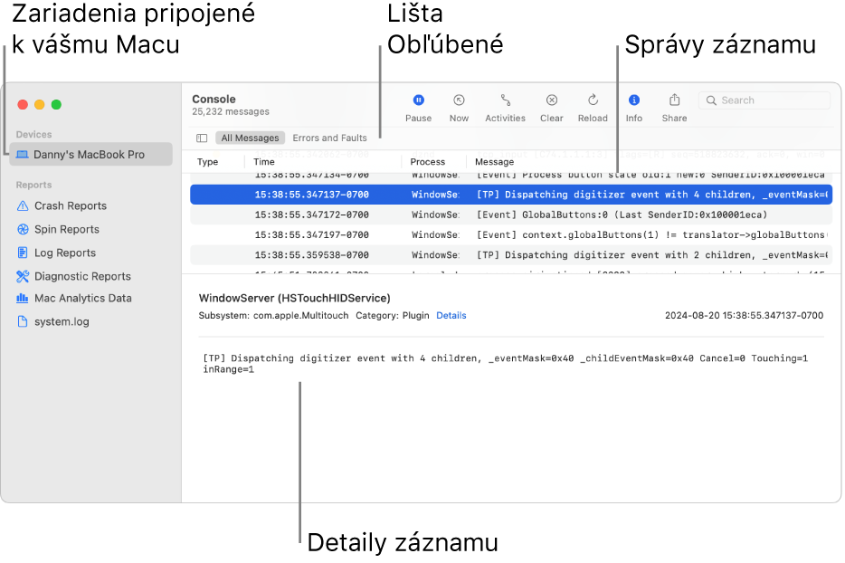 Okno Konzoly zobrazujúce zariadenia pripojené k vášmu Macu naľavo, správy záznamov napravo a podrobnosti záznamov v spodnej časti. Je tu aj lišta Obľúbené, na ktorej sú zobrazené uložené vyhľadávania.